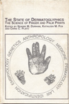 The State of Dermatoglyphics: The Science of Finger and Palm Prints (2000).